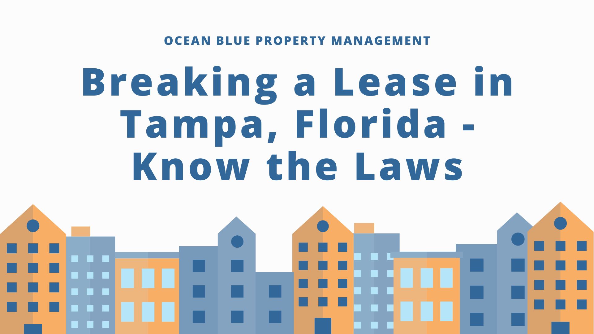 Breaking a Lease in Tampa, Florida - Know the Laws